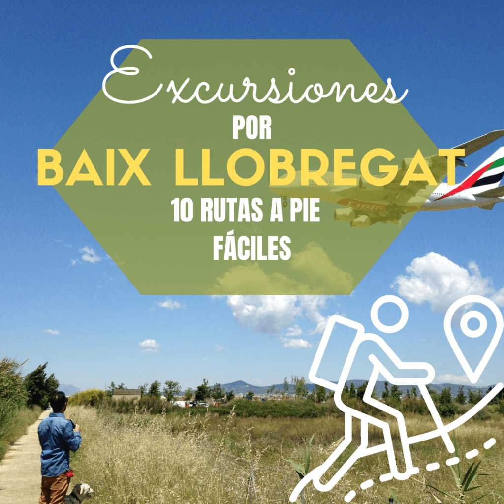 BAIX LLOBREGAT: 10 RUTAS A PIE FÁCILES – IDEAL&nbsp;NIÑOS