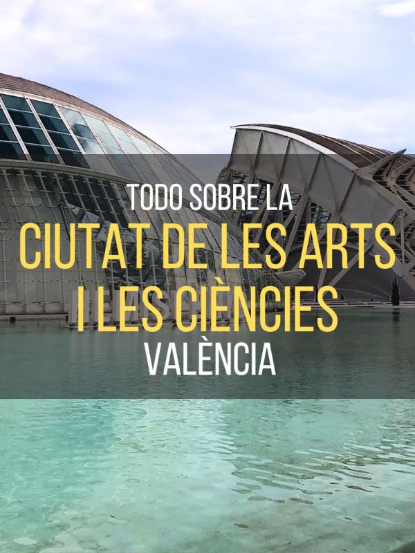 La ciutat de les arts i les ciències de&nbsp;València