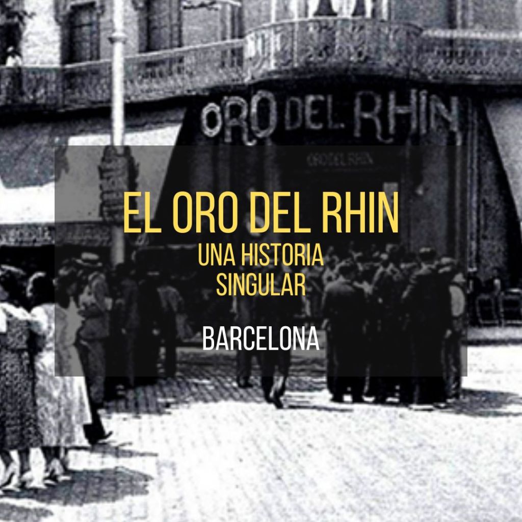 El oro del Rhin: una historia&nbsp;barcelonesa
