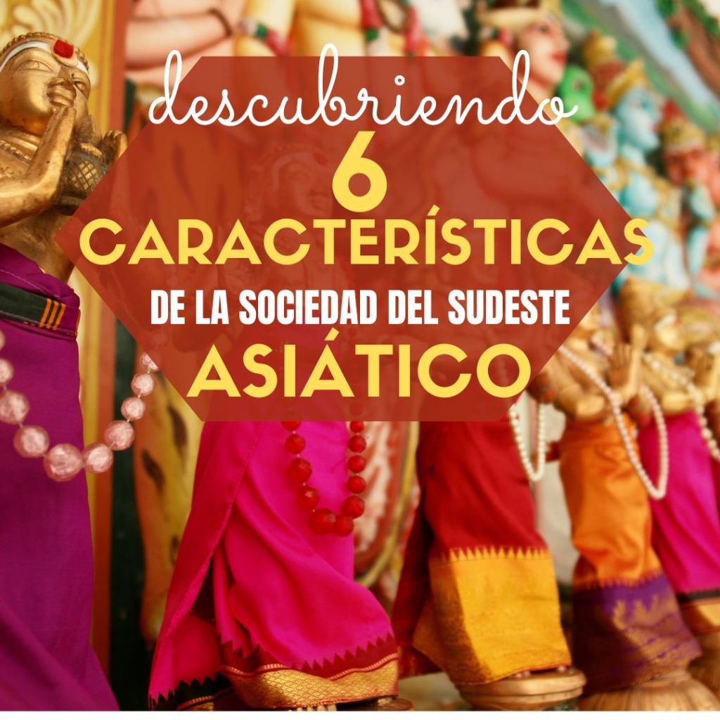 La sociedad en el Sureste&nbsp;asiático