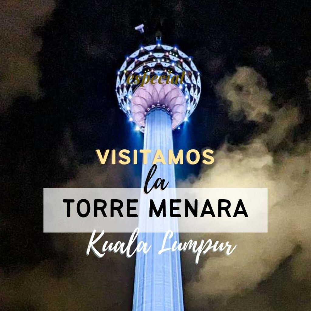 Visita a la Torre Menara de Kuala Lumpur: precios,&nbsp;horarios