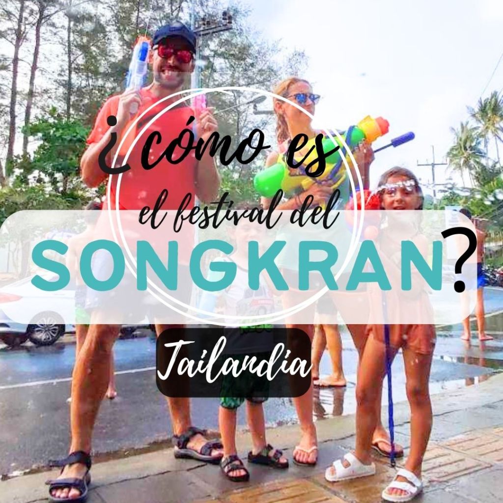 Festival de Songkran en Phuket: cómo es y algunos&nbsp;trucos