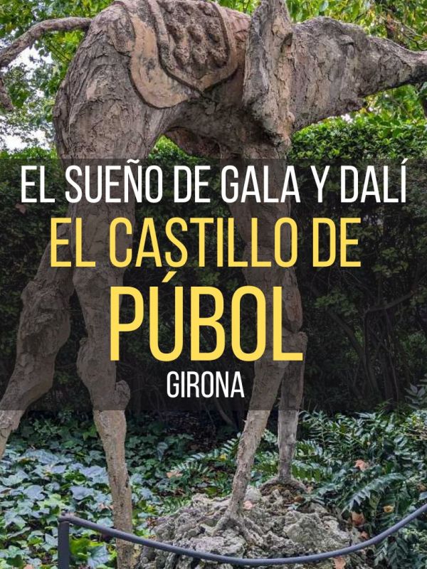 Castell de Púbol: entre un sueño artístico y una visita&nbsp;histórica