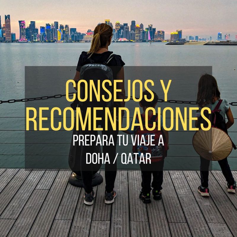 Viajar a Qatar: consejos y recomendaciones para&nbsp;viajar