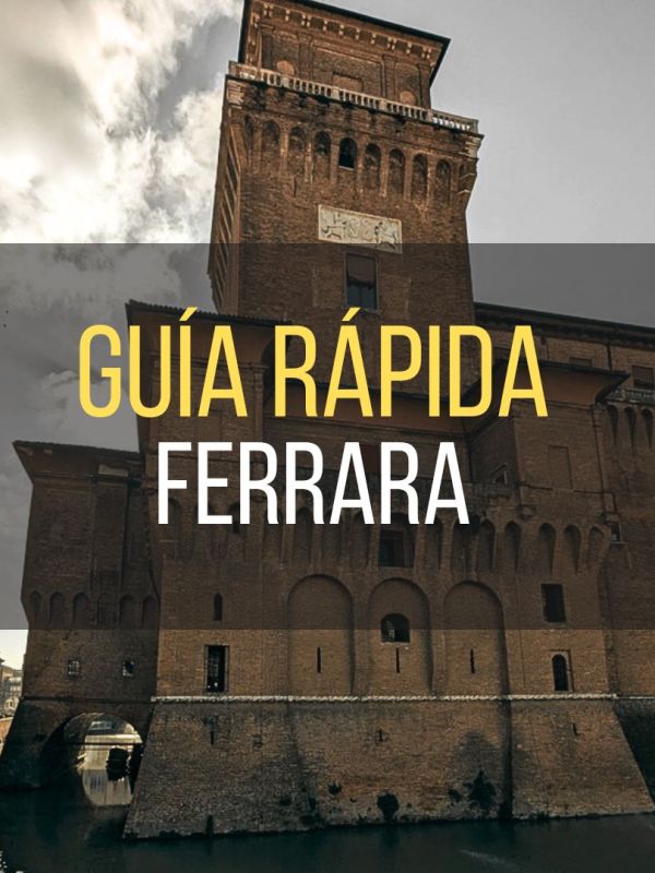 Ferrara: guía completa de la&nbsp;ciudad