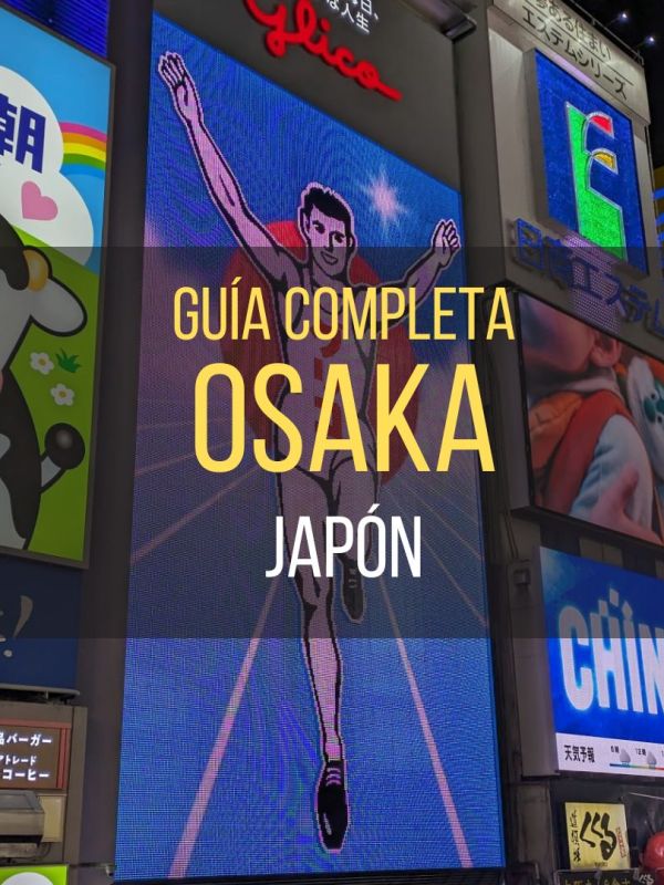 Guía básica de Osaka: visitando&nbsp;Japón