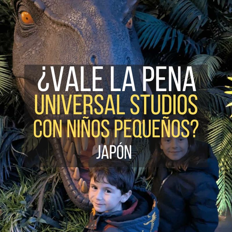 ¿Vale la pena Universal Studios Japón con niños entre 2 y 7&nbsp;años?