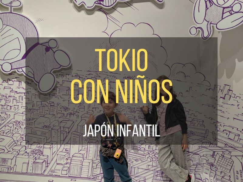 Tokio con niños: 10 planes&nbsp;perfectos